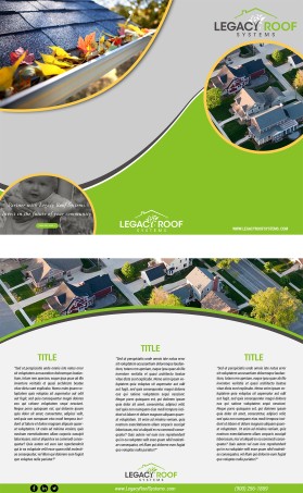Brochure Design entry 1158145 submitted by thelogodesigns to the Brochure Design for Legacy Roof Systems - Trifold Sales Brochure run by legacyroofs