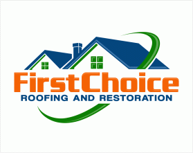 Logo Design entry 1238177 submitted by DORIANA999 to the Logo Design for First Choice Roofing and Restoration  run by Bil82ly