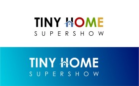 Logo Design entry 1291612 submitted by JINKODESIGNS to the Logo Design for Tiny Home Supershow run by albertsononline@gmail.com
