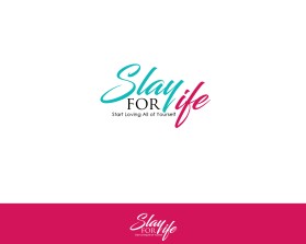Logo Design entry 1387453 submitted by graphica to the Logo Design for SLAY FOR LIFE run by 28 DAY CHALLENGE