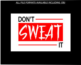 Logo Design Entry 1424535 submitted by IZTDesigns to the contest for Don't Sweat It run by dontsweatit