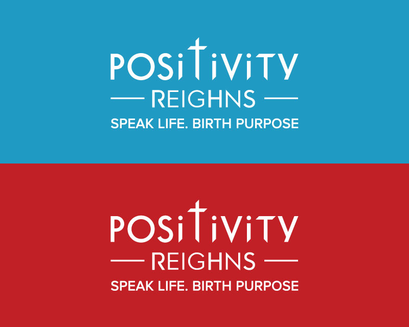 Logo Design entry 1466435 submitted by nsdhyd to the Logo Design for Positivity ReigHnS run by 404-626-4425