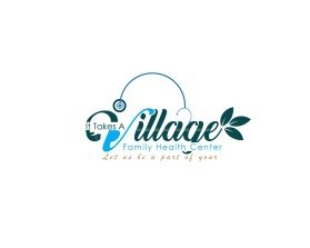 Logo Design entry 1468121 submitted by aksa to the Logo Design for It Takes A Village - Family Health Center run by graysen09