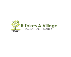 Logo Design Entry 1468136 submitted by roc to the contest for It Takes A Village - Family Health Center run by graysen09