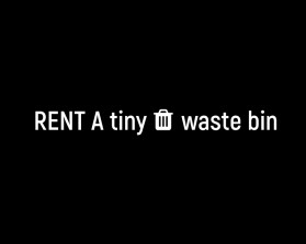 Logo Design entry 1468279 submitted by TambaloslosDesign to the Logo Design for rent a tiny Dumpster run by greenterrahomes