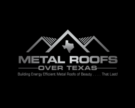 Logo Design entry 1470519 submitted by ChampenG to the Logo Design for METAL ROOFS OVER TEXAS run by GWhillock