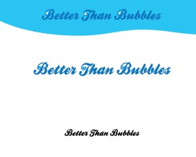 Logo Design Entry 1524774 submitted by mv to the contest for Better Than Bubbles run by dmndenterprises
