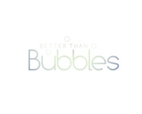 Logo Design entry 1524784 submitted by CMDesign to the Logo Design for Better Than Bubbles run by dmndenterprises