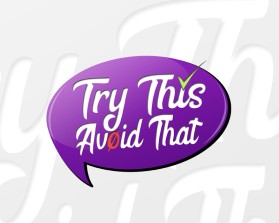Logo Design entry 1535331 submitted by logohub to the Logo Design for Try This Avoid That run by katelaak