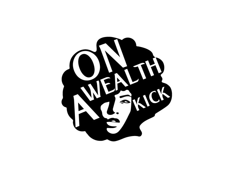 Logo Design entry 1565457 submitted by Artisto to the Logo Design for On A Wealth Kick  run by kmuch