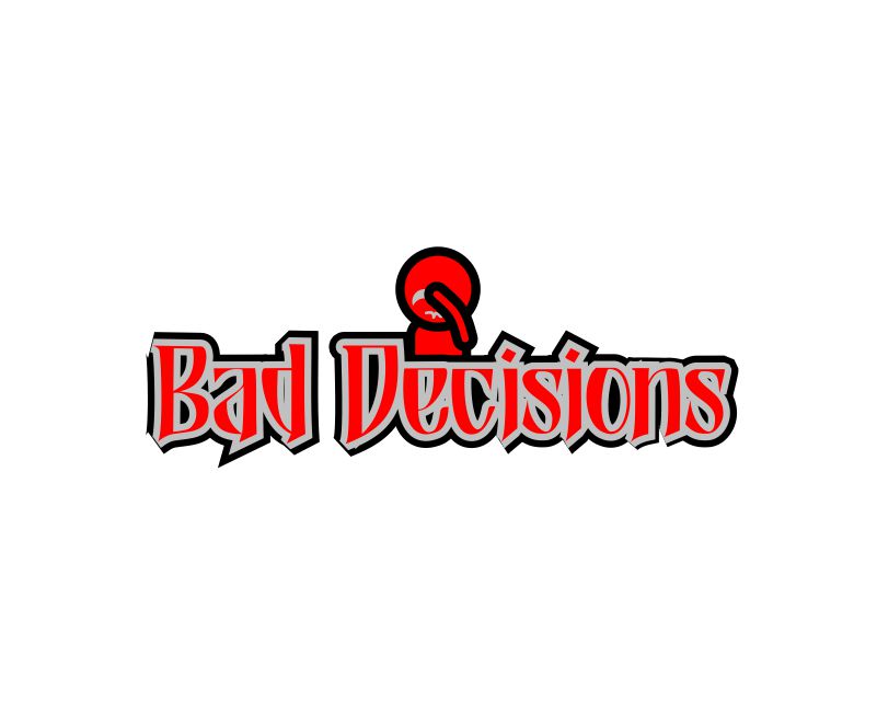Logo Design entry 1565594 submitted by Hot1 to the Logo Design for Bad Decisions run by davidlwarren