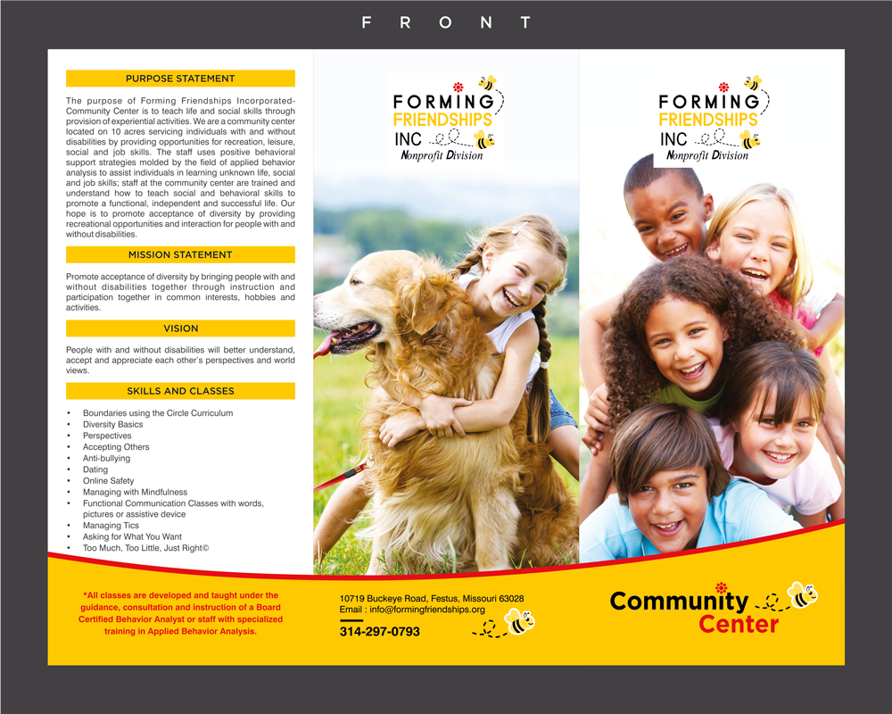 Brochure Design entry 1576931 submitted by lurth to the Brochure Design for Forming Friendships Inc Community Center PLEASE USE THE LOGO THAT SAYS “nonprofit division” run by Kpetefish