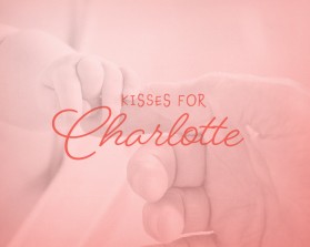 Graphic Design entry 1748133 submitted by artidesign to the Graphic Design for Kisses for Charlotte  run by gdubs3287