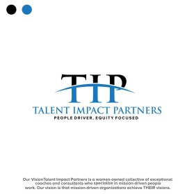 Logo Design entry 1758820 submitted by Mrs. DC to the Logo Design for Talent Impact Partners run by mhbiglan
