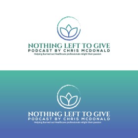 Logo Design entry 1763808 submitted by Anselino to the Logo Design for Nothing left to give Podcast by Chris McDonald run by CnslrChris89