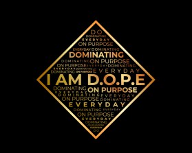 Logo Design entry 1780065 submitted by Milos 1807 to the Logo Design for I AM D.O.P.E. run by mdthomas79