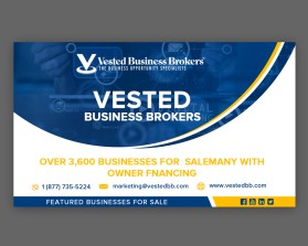 Banner Ad Design entry 1788883 submitted by pdwork to the Banner Ad Design for Vested Business Brokers run by marketing@vestedbb.com