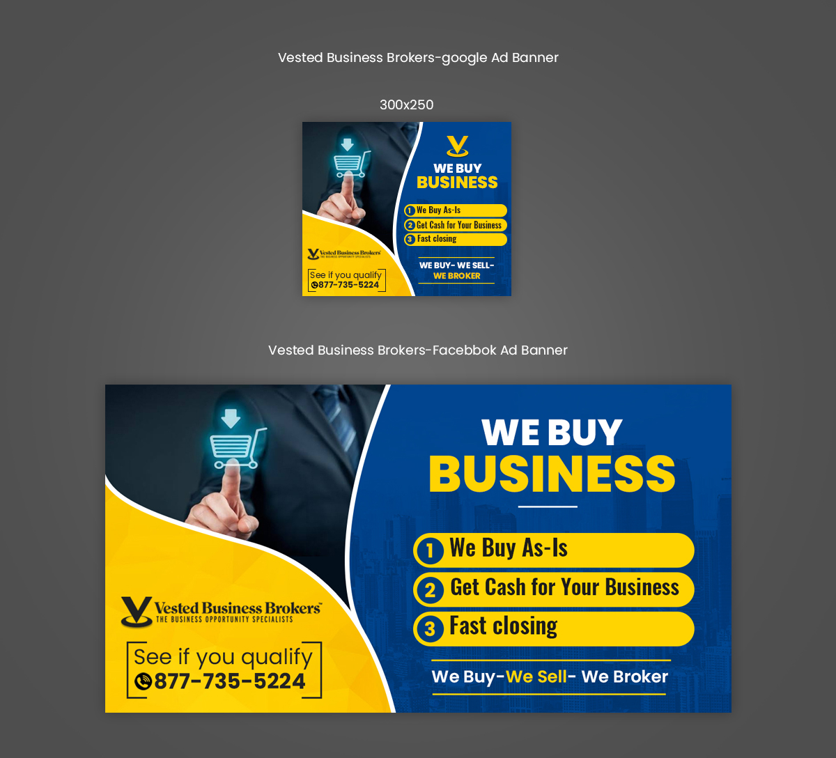 Banner Ad Design entry 1788898 submitted by pdwork to the Banner Ad Design for Vested Business Brokers run by marketing@vestedbb.com