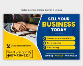 Banner Ad Design entry 1788916 submitted by Design Rock to the Banner Ad Design for Vested Business Brokers run by marketing@vestedbb.com