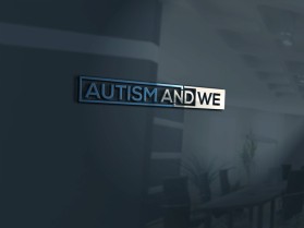Logo Design entry 1808520 submitted by sardor to the Logo Design for AUTISM AND WE  run by waltonal2