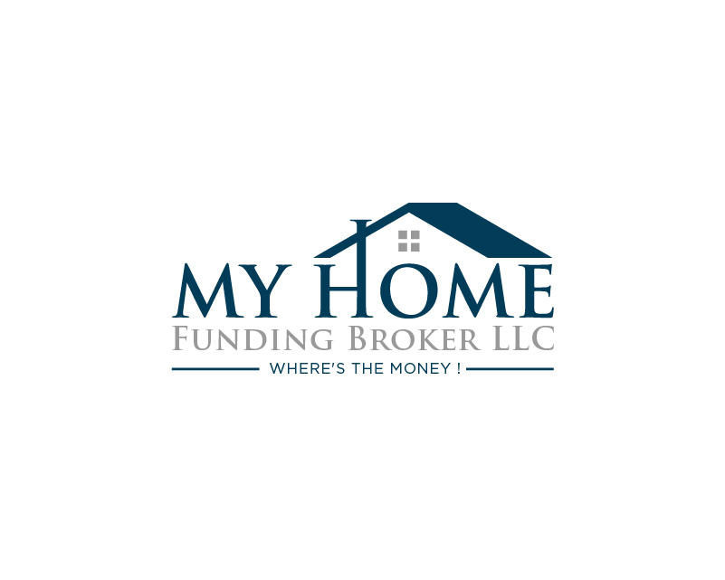 Logo Design entry 1821617 submitted by altas desain to the Logo Design for My Home Funding Broker LLC run by Dreambiz