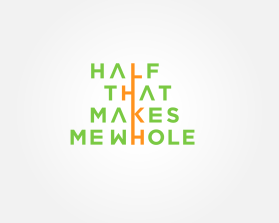 Logo Design entry 1869738 submitted by anik to the Logo Design for Half That Makes Me Whole run by Lady Di