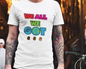 T-Shirt Design entry 1935359 submitted by JOYMAHADIK to the T-Shirt Design for We All We Got run by destinedinc