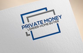 Logo Design entry 1937112 submitted by Design Rock to the Logo Design for Private Money Lender-Home Buyer run by 1Awesomedoc