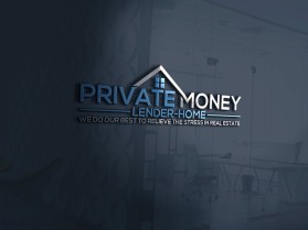 Logo Design entry 1937117 submitted by Design Rock to the Logo Design for Private Money Lender-Home Buyer run by 1Awesomedoc