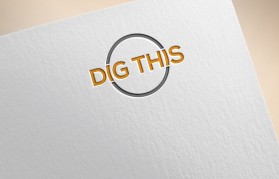 Logo Design entry 2118157 submitted by Rinohaznam to the Logo Design for Dig This run by Craig