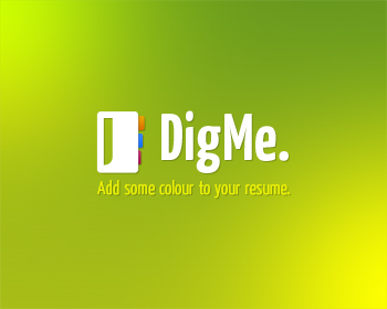 Logo Design Entry 219827 submitted by csshobbyist to the contest for Dig Me run by DigMePlease