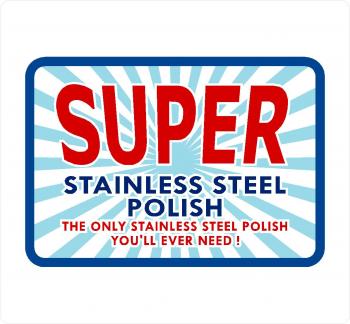 Logo Design Entry 255166 submitted by old papa to the contest for Super Stainless Steel Polish run by mmarrerojr