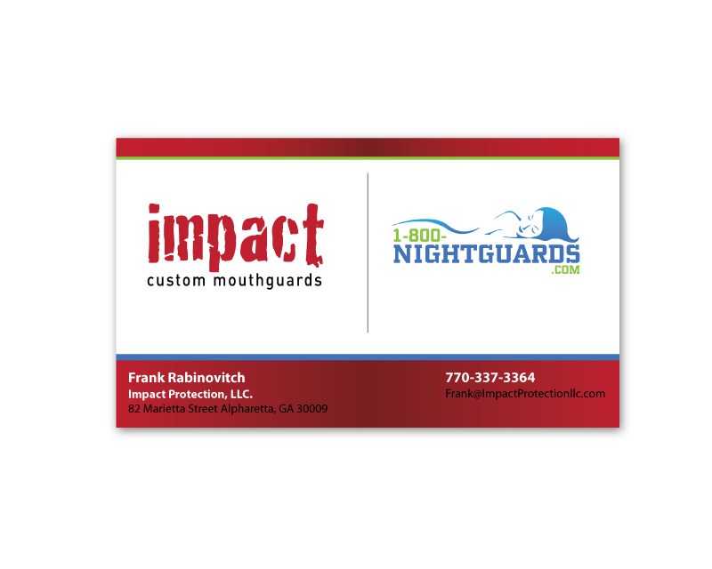 Business Card & Stationery Design Entry 1032501 submitted by cyberxfive to the contest for www.ImpactMouthguards.com and www.1800nightguards.com run by Mouthguards
