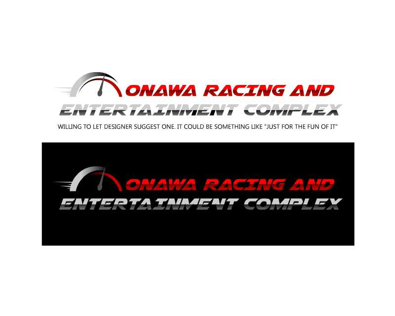 Logo Design Entry 1086027 submitted by wonchu to the contest for Onawa Racing and Entertainment Complex run by Teresa Miller
