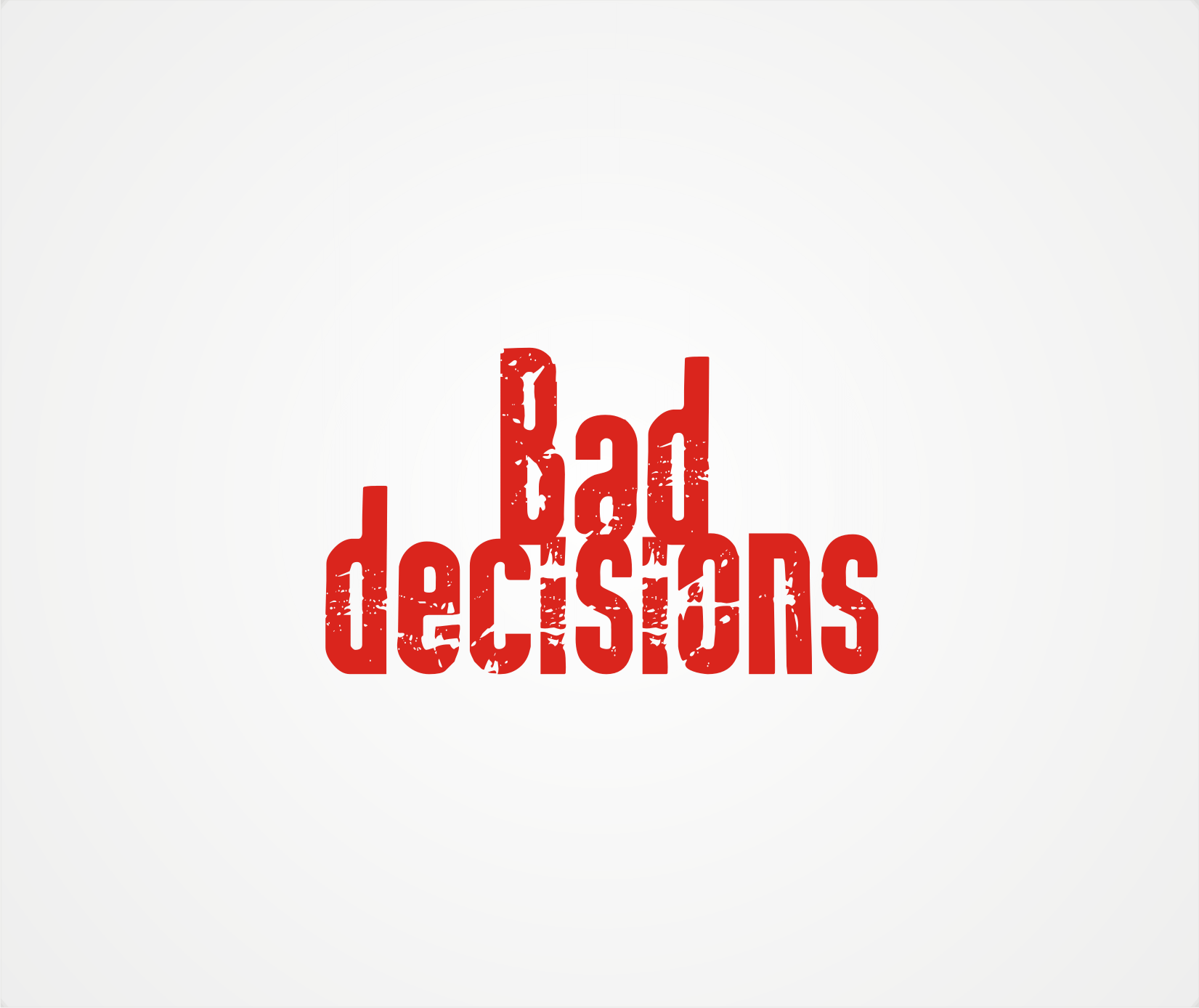 Logo Design entry 1565594 submitted by wongsanus to the Logo Design for Bad Decisions run by davidlwarren