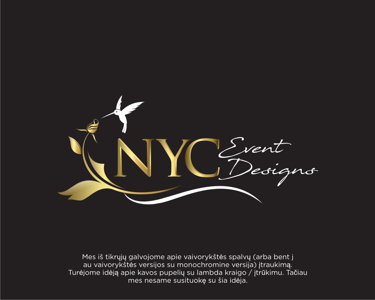 Logo Design Entry 1733338 submitted by artto to the contest for NYC Event Designs run by Crsteen917