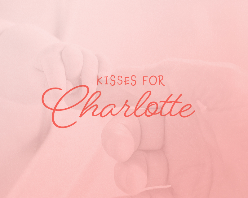 Graphic Design Entry 1748163 submitted by bcmaness to the contest for Kisses for Charlotte  run by gdubs3287